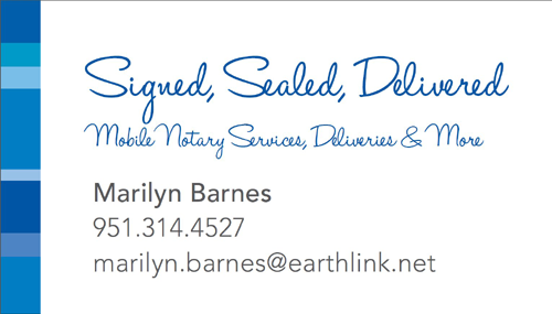 Marilyn Barnes Mobile Notary Service (951) 314-4527 marilyn.barnes@earthlink.net